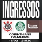 Corinthians anuncia venda de ingressos para o Dérbi contra o Palmeiras pelo Paulistão 2023