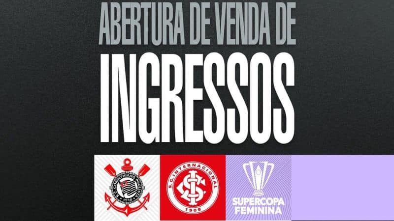 Corinthians anuncia e começa vendas de ingressos das semis da Supercopa feminina contra o Internacional