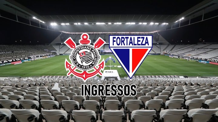 Onde comprar e preços dos ingressos para Corinthians x Fortaleza pelo do Campeonato Brasileiro 2023