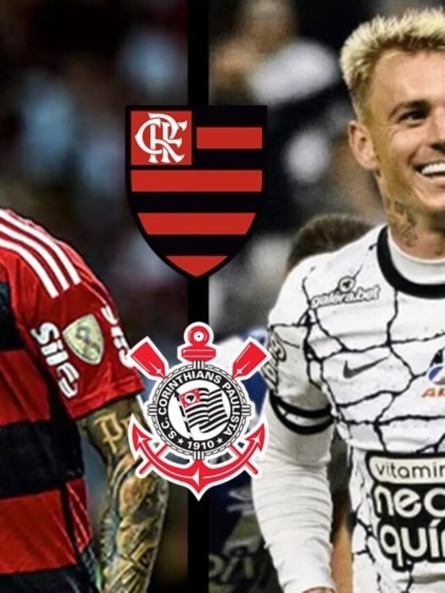 Qual canal vai passar Flamengo x Corinthians ao vivo pelo Campeonato Brasileiro
