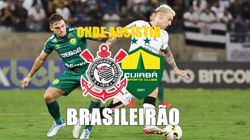 Jogo Corinthians x Cuiabá ao vivo pelo Brasileirão, onde assistir