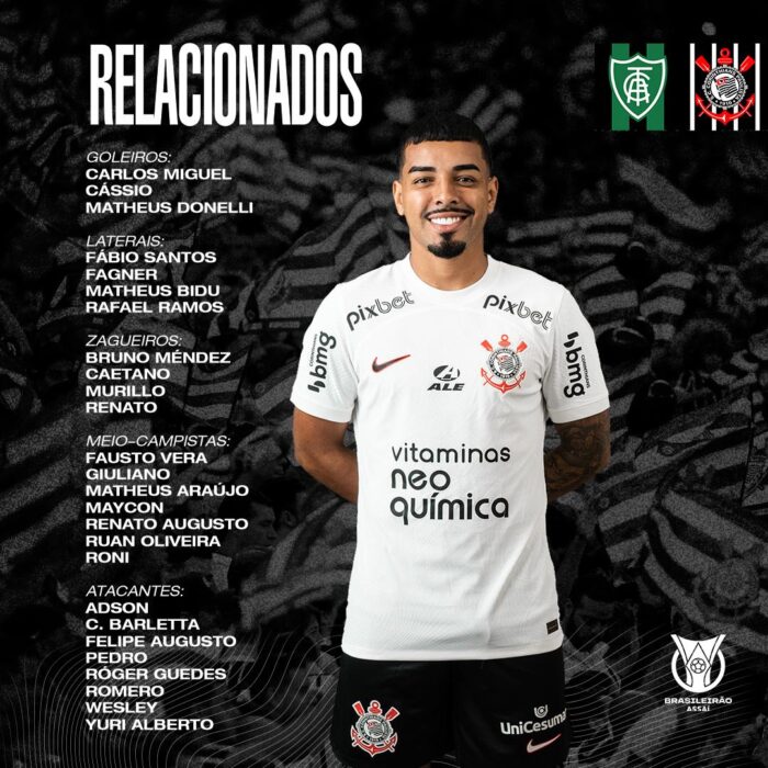 Corinthians divulga relacionados para jogo contra o América-MG pelo Brasileirão