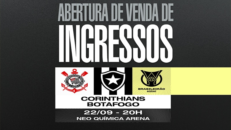 Onde comprar e preços dos ingressos para Corinthians x Botafogo pelo Brasileirão