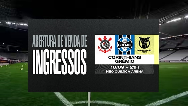 Ingressos Corinthians x Grêmio na Arena Neo Química pelo Brasileirão