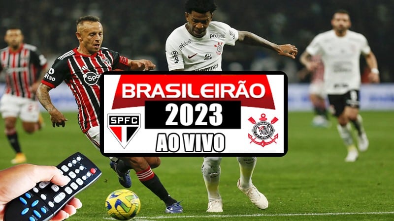 Onde assistir São Paulo x Corinthians ao vivo pelo Campeonato Brasileiro 2023