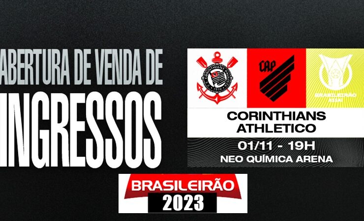 ingressos para Corinthians x Athletico Paranaense, partida válida pela 31ª rodada do Brasileirão