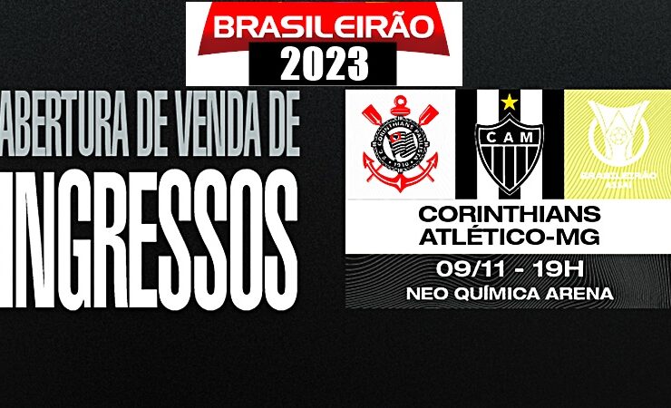 Ingressos para Corinthians x Atlético Mineiro pelo Brasileirão